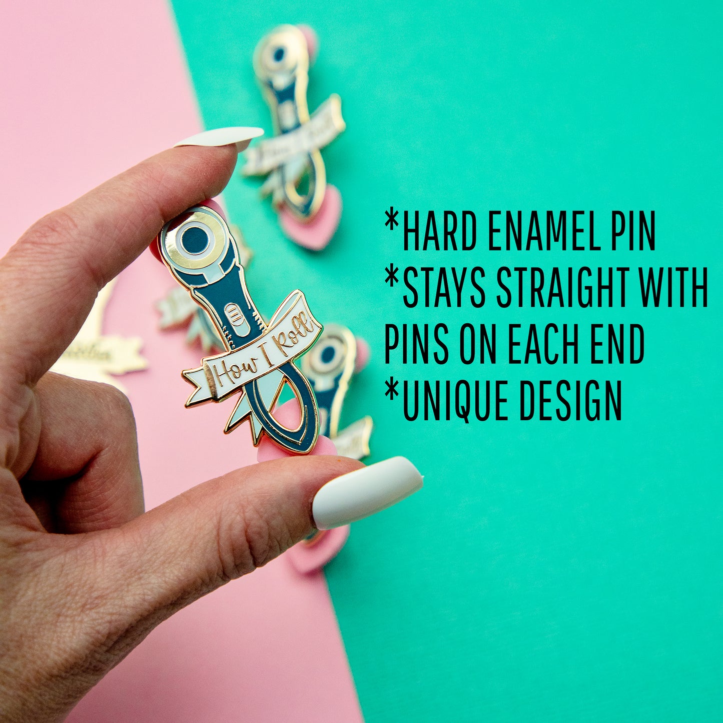 How I Roll Hard Enamel Pin